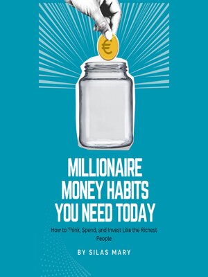 cover image of Millionaire Money Habits You Need Today